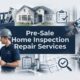 pre sale home inspection repair services featured title