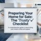 preparing your home for sale the trusty checklist featured title